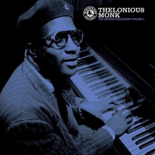 Thelonious Monk: The London Collection Vol. 3