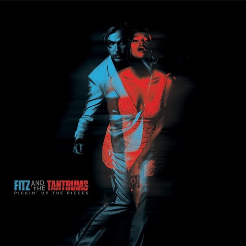 Fitz & Tantrums: Pickin Up The Pieces