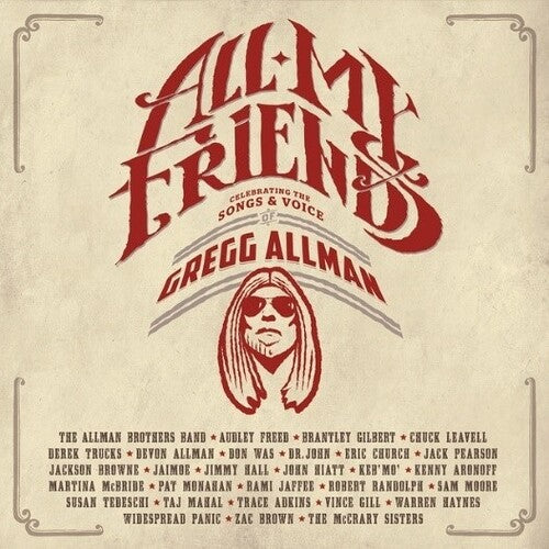 Various Artists: All My Friends: Celebrating The Songs & Voice Of Gregg Allman