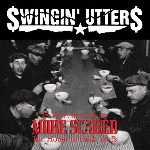 Swingin' Utters: More Scared