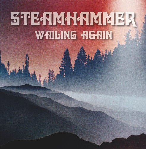 Steamhammer: Wailing Again