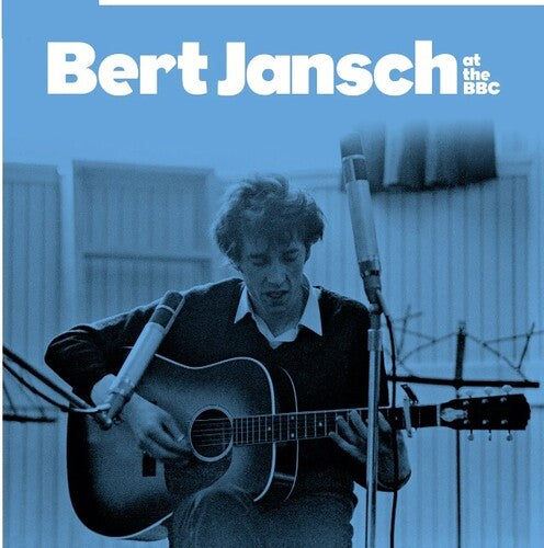 Bert Jansch: Bert At The BBC