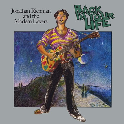 Jonathan Richman: Back In Your Life