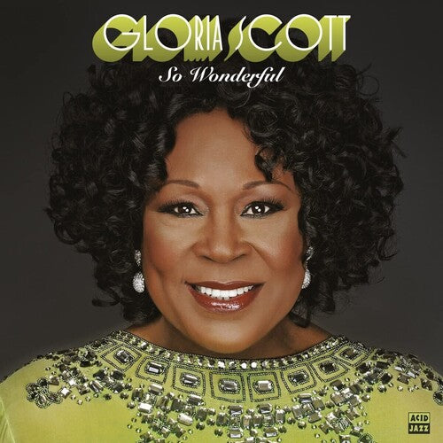 Gloria Scott: So Wonderful