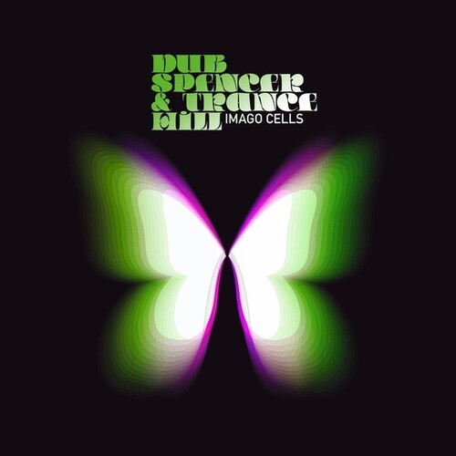 Dub Spencer & Trance Hill: Imago Cells