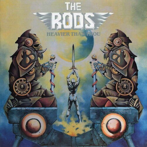 The Rods: Heavier than Thou - Silver
