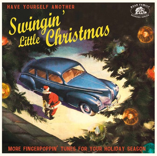 Various Artists: Have Yourself Another Swingin' Little Christmas: More Fingerpoppin' Tunes For Your Holiday Season (Various Artists)