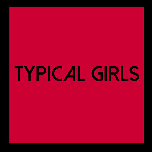 Various Artists: Typical Girls Volume 6 / Various