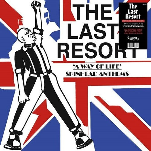 The Last Resort: A Way Of Life: Skinhead Anthems