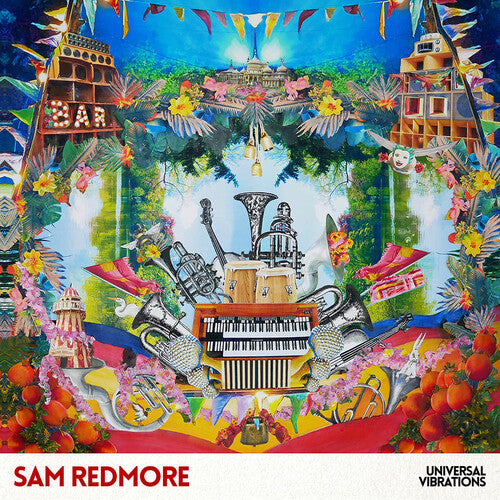 Sam Redmore: Universal Vibrations