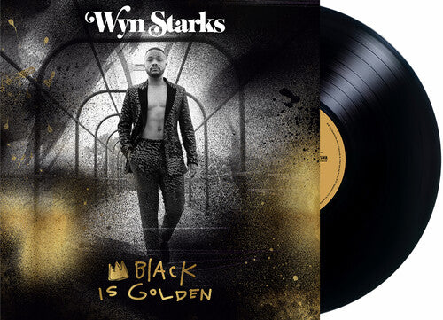 Wyn Starks: Black Is Golden