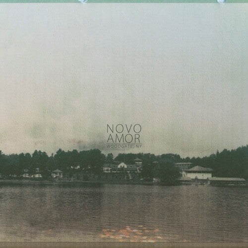 Novo Amor: Woodgate, NY