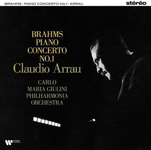 Claudio Arrau: Brahms: Piano Concerto No. 1