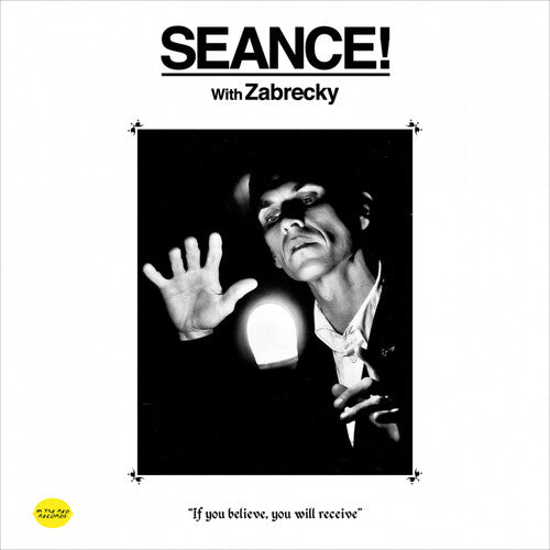 Zabrecky: Seance! With Zabrecky