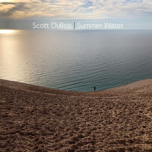 Scott DuBois: Summer Water