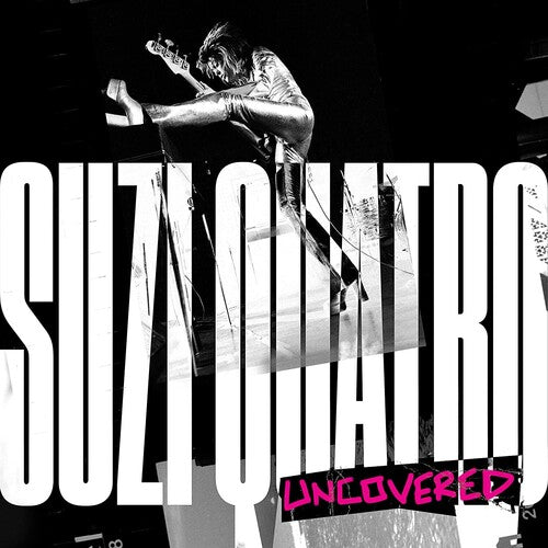 Suzi Quatro: Suzi Quatro: Uncovered