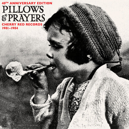 Pillows & Prayers (Cherry Red Records 1982-1983) 40th Anniversary Vinyl Edition / Various