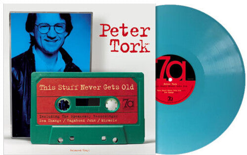 Peter Tork: This Stuff Never Gets Old - 10-Inch Blue Vinyl