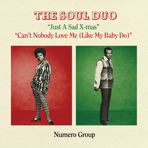Soul Duo: Just A Sad Xmas B/w Can't Nobody Love Me