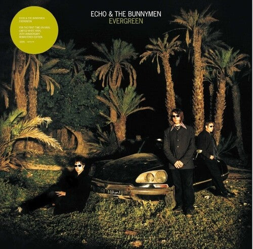 Echo & Bunnymen: Evergreen