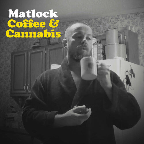 Matlock: Coffee & Cannabis