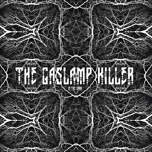 The Gaslamp Killer: In The Dark
