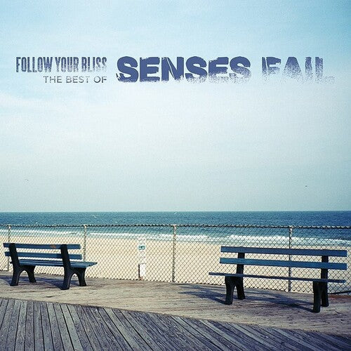 Senses Fail: Follow Your Bliss