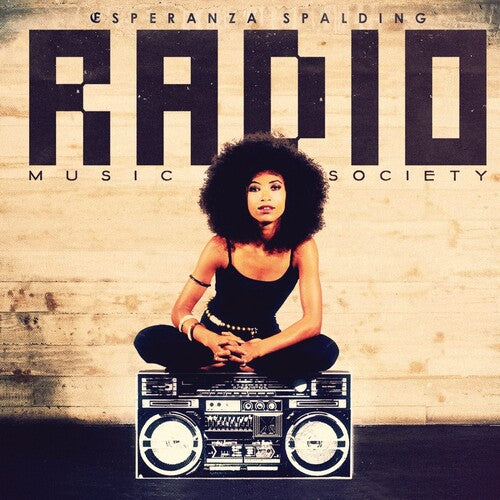 Esperanza Spalding: Radio Music Society (10th Anniversary)