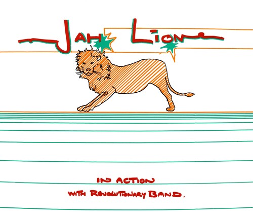 Jah Lion: In Action With The Revolutionary Band
