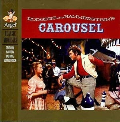 Rodgers & Hammerstein: Carousel (original Motion Picture Soundtrack)