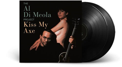 Al di Meola: KISS MY AXE