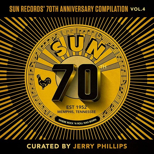 Various Artists: Sun Records' 70th Anniversary Compilation, Vol. 4 [Curated By Jerry Ph illips]