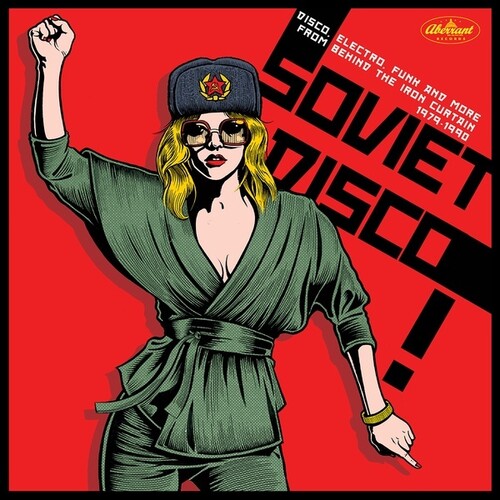 Various Artists: Soviet Disco: Disco, Electro, Funk And More From Behind The Iron Curtain 1979-1990