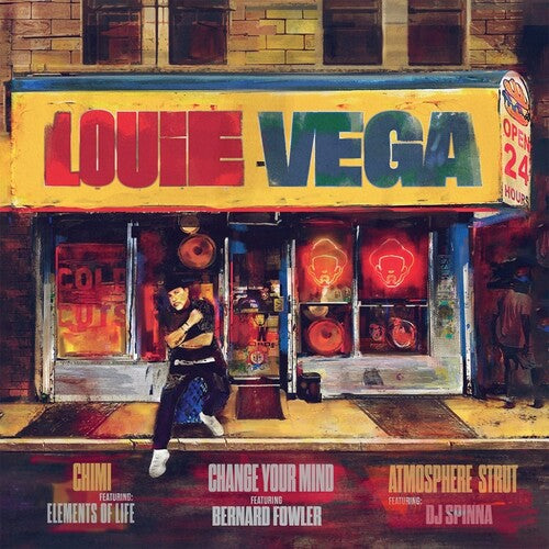 Louie Vega: Chimi / Change Your Mind / Atmosphere Strut