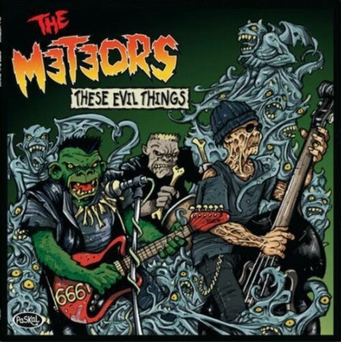 The Meteors: These Evil Things
