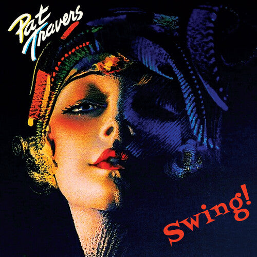 Pat Travers: Swing!