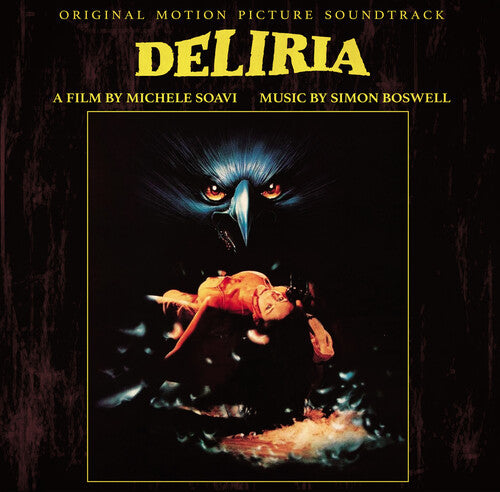 Simon Boswell: Deliria (stage Fright) - Original Motion Picture Soundtrack