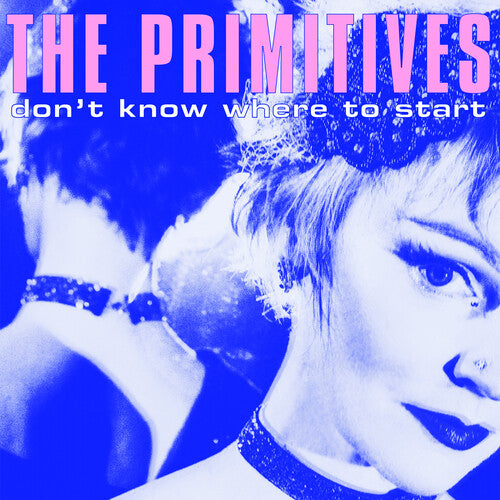 The Primitives: Don't Know Where To Start