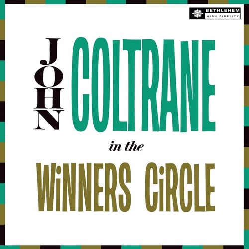 John Coltrane: In The Winner's Circle (2023 Reissue)