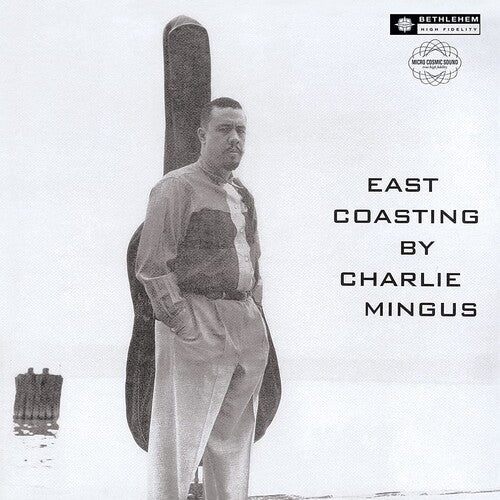 Charles Mingus: East Coasting (2014 - Remaster)