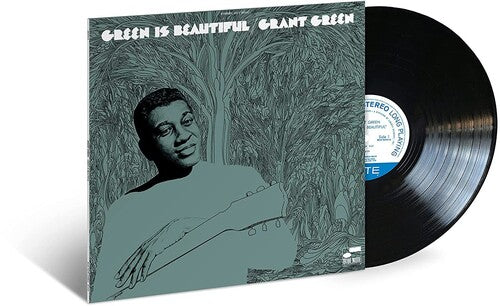 Grant Green: Green Is Beautiful (Blue Note Classic Vnyl Series)