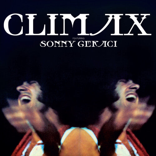 Climax: Climax - Featuring Sonny Geraci