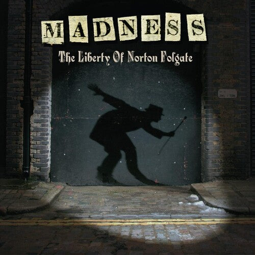 Madness: Liberty Of Norton Folgate