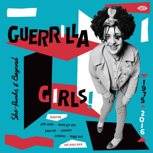 Various Artists: Guerilla Girls! She-Punks & Beyond 1975-2016 / Various