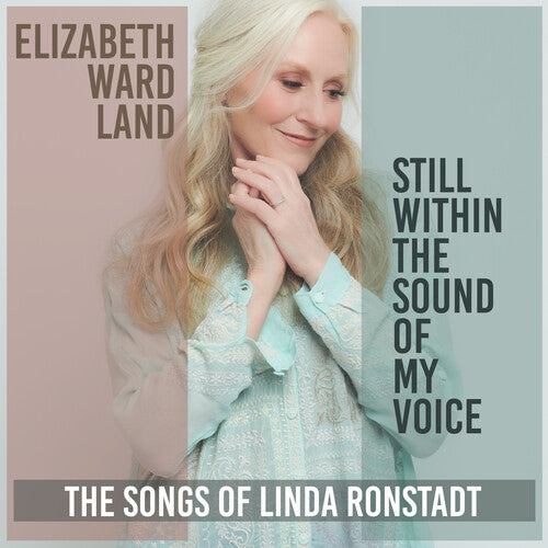 Elizabeth Ward Land: Still Within The Sound Of My Voice