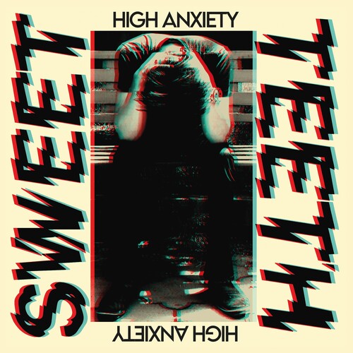 Sweet Teeth: High Anxiety