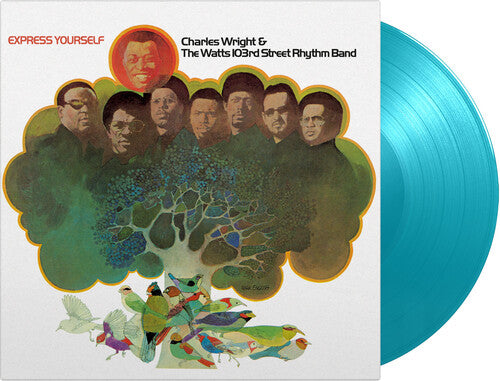 Charles Wright & Watts 103rd Street Rhythm Band: Express Yourself - Limited 180-Gram Turquoise Colored Vinyl