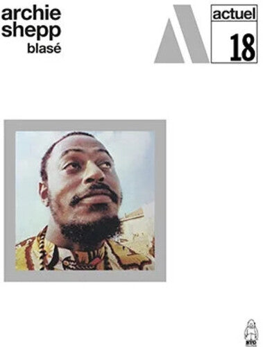 Archie Shepp: BLASE