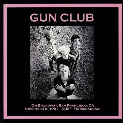 The Gun Club: On Broadway, San Francisco Ca: November 6th 1981 - Kusf Fm Broadcast