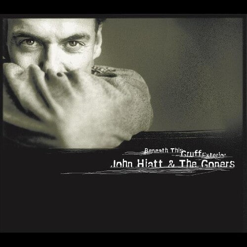 John Hiatt & the Goners: Beneath This Gruff Exterior
